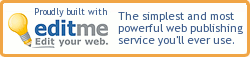 Proudly built with EditMe, the simplest and most powerful web publishing service you'll ever use.